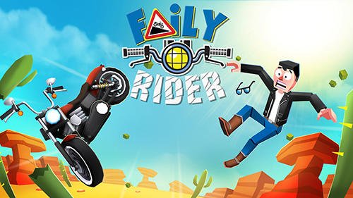 download Faily rider apk